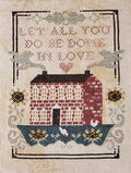 THE ARTSY HOUSEWIFE " Be Done In Love" Counted Cross Stitch Pattern, Chart, Pattern Only