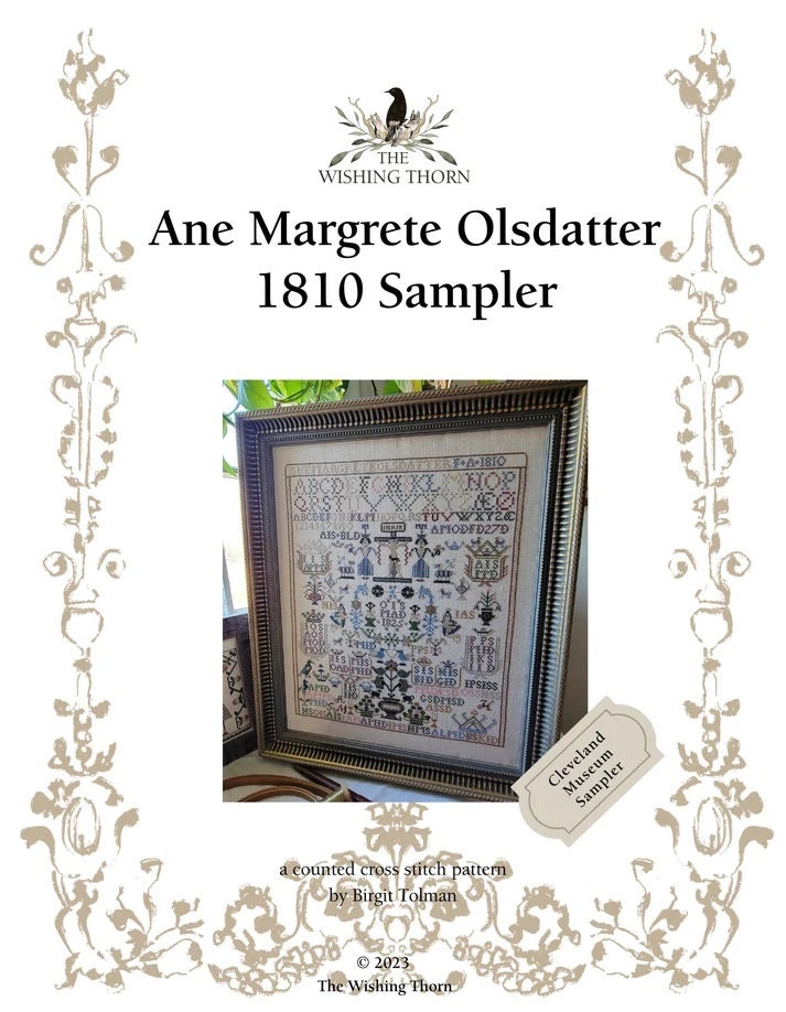 THE WISHING THORN "Ane Margrete Olsdatter"  Counted Cross Stitch Pattern  1810 Sampler, Cleveland Museum Sampler, Chart, Pattern Only
