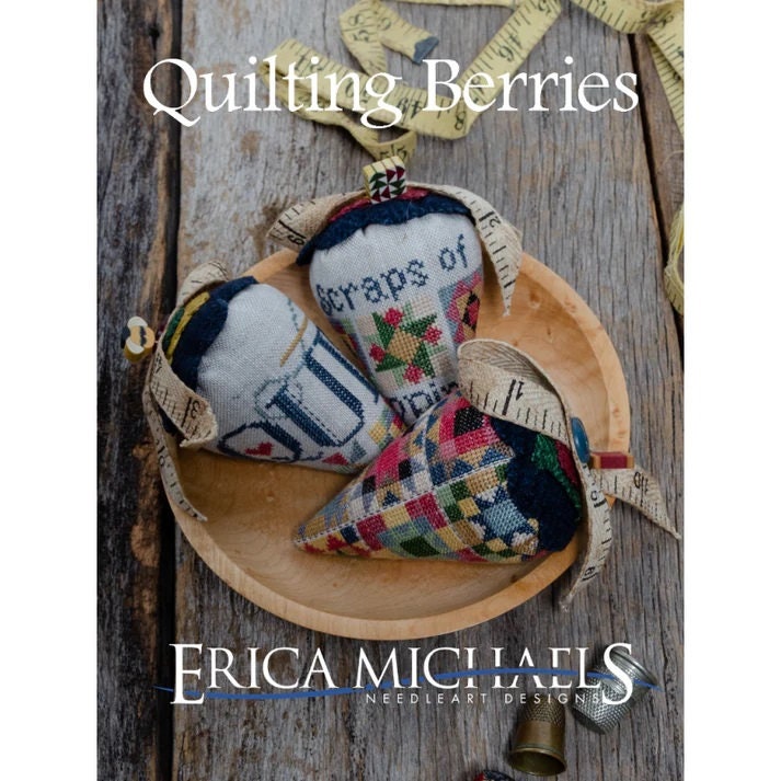 ERICA MICHAELS "Quilting Berries"  Counted Cross Stitch Pattern  Chart, Pattern Only
