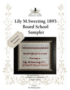 THE WISHING THORN "Lily M. Sweeting 1895 ~ Board School Sampler"  Counted Cross Stitch Pattern  Sampler, Chart, Pattern Only