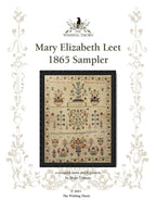 THE WISHING THORN "Mary Elizabeth Leet 1865 Sampler"  Counted Cross Stitch Pattern  Sampler, Chart, Pattern Only