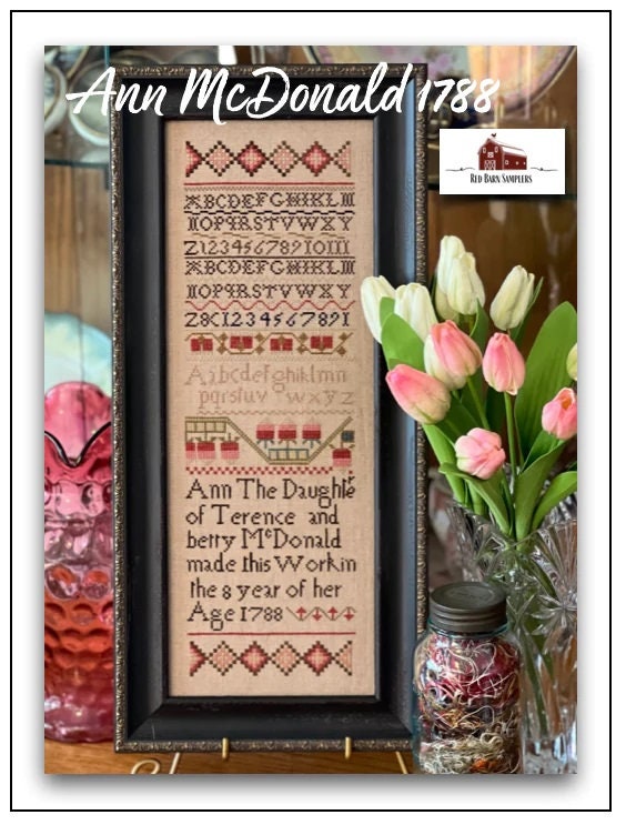 RED BARN SAMPLERS "Ann McDonald 1788" Counted Cross Stitch Pattern, Reproduction Sampler, Chart, Pattern Only