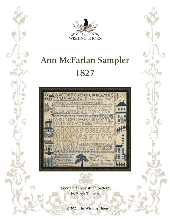 THE WISHING THORN "Ann McFarlan Sampler 1827"  Counted Cross Stitch Pattern  Chart, Pattern Only