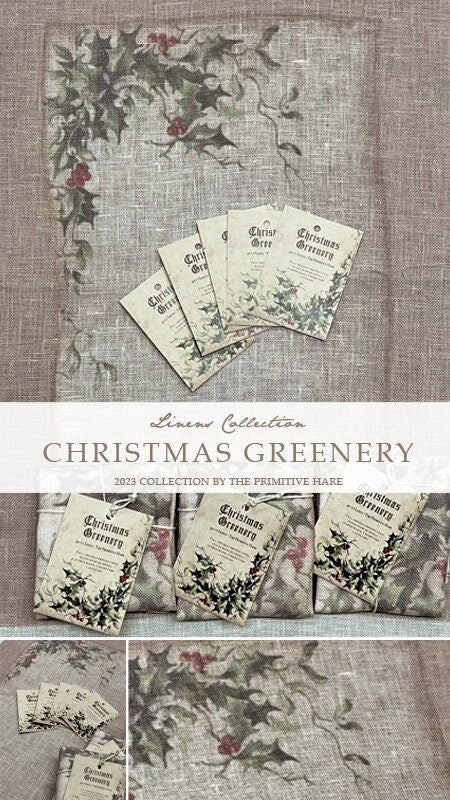CHRISTMAS GREENERY ~ 40 count Linen from The Primitive Hare ~ 40 ct Cross Stitch ~ Approx Size 40 X 32 cm