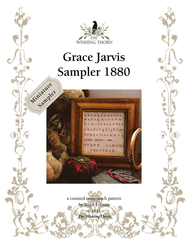 THE WISHING THORN "Grace Jarvis 1880 Sampler"  Counted Cross Stitch Pattern  Minature Sampler, Chart, Pattern Only