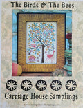 CARRIAGE HOUSE SAMPLINGS "The Birds & The Bees" Counted Cross Stitch Pattern, Sampler, Chart, Pattern Only