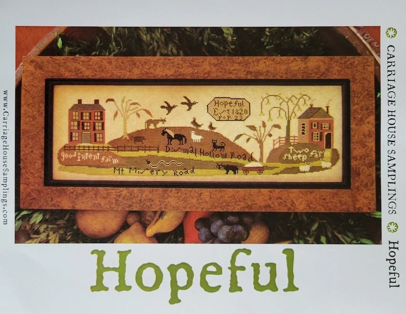 CARRIAGE HOUSE SAMPLINGS "Hopeful"  Counted Cross Stitch Pattern, Chart, Pattern Only