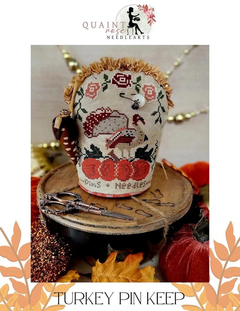 QUAINT ROSE NEEDLEARTS "Turkey Pinkeep" Counted Cross Stitch Pattern, Sampler, Chart, Thanksgiving, Pattern Only