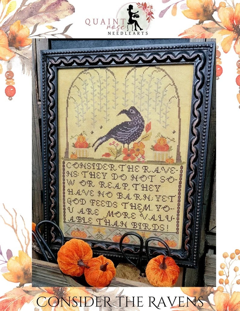 QUAINT ROSE NEEDLEARTS "Consider The Ravens" Counted Cross Stitch Pattern, October, Fall, Chart, Pattern Only