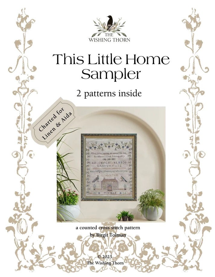 THE WISHING THORN "This Little Home Sampler"  Counted Cross Stitch Pattern  2 Patterns, Pattern Only