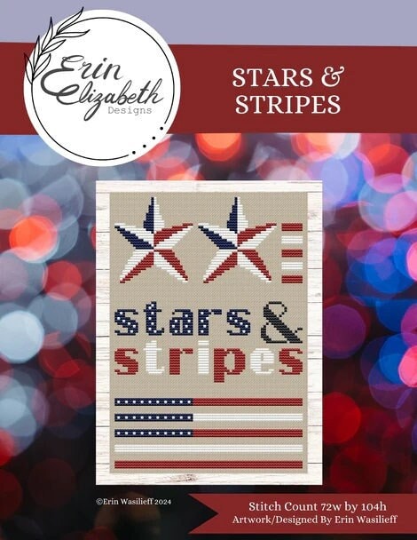 ERIN ELIZABETH DESIGNS "Stars & Stripes" Counted Cross Stitch Pattern with Silk Pack, Erin Elizabeth, Chart, 2024 Nashville Market Release