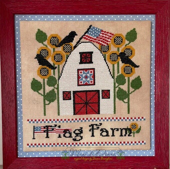 Mani di Donna "The Flag Farm" Counted Cross Stitch Pattern, Nashville Needlework Market 2024, Chart, Pattern Only