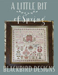 BLACKBIRD DESIGNS "A Little Bit of Spring" Counted Cross Stitch Pattern, Chart, Sampler, Pattern Only
