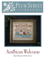 PLUM STREET SAMPLERS "American Welcome" Counted Cross Stitch Pattern  Americana, Chart, Nashville Needlework Market 2024, Paper Pattern