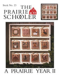 The Prairie Schooler A PRAIRIE YEAR II Cross Stitch Pattern Chart Book No. 23