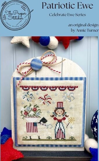 THE PROPER STITCHER "Patriotic Ewe" Counted Cross Stitch Pattern, Sampler, Chart, Pattern Only