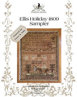 THE WISHING THORN "Ellis Holiday 1809 Sampler"  Counted Cross Stitch Pattern  Sampler, Chart, Pattern Only