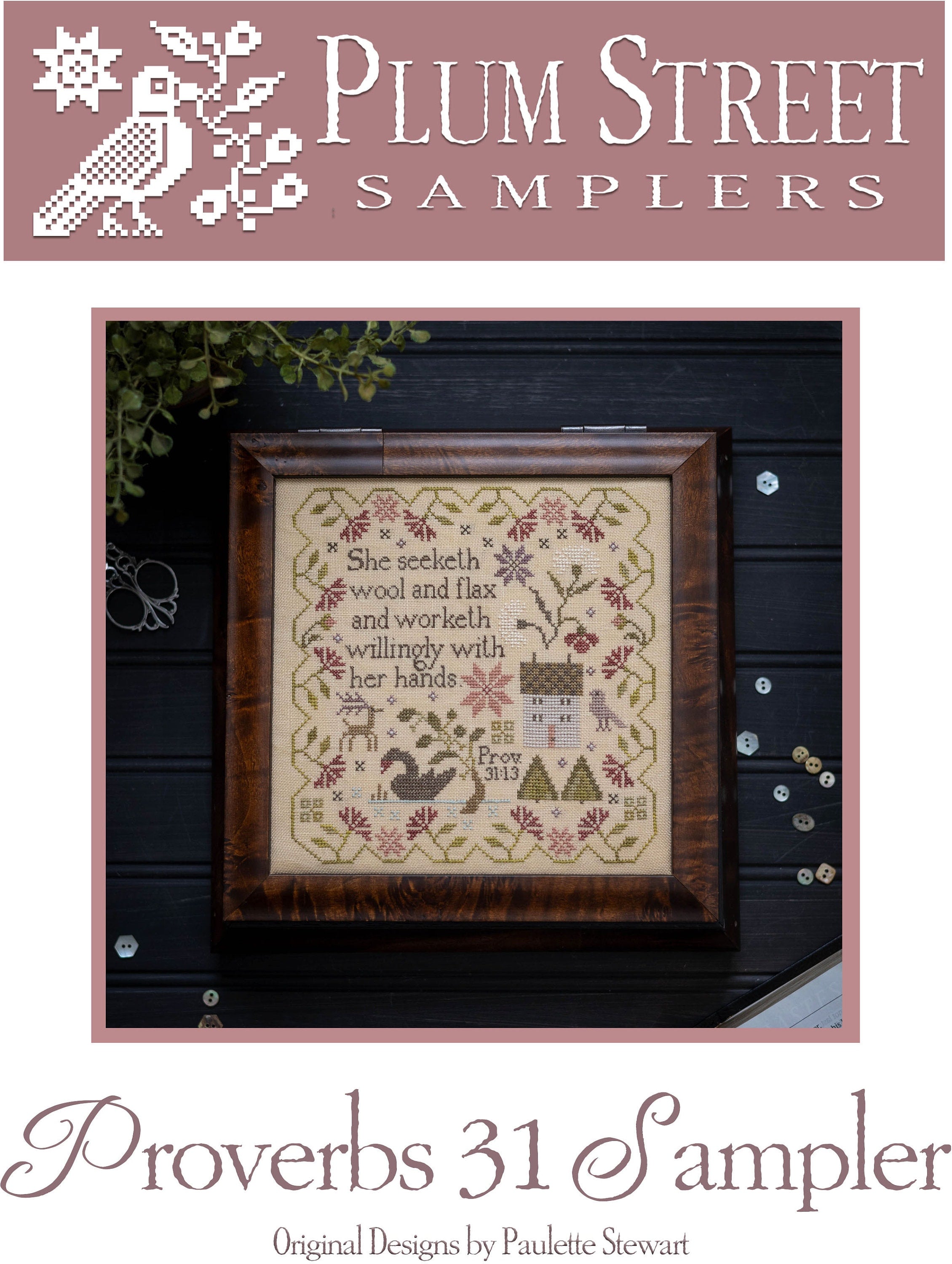 PLUM STREET SAMPLERS "Proverbs 31 Sampler"  Counted Cross Stitch Pattern  Paper Pattern
