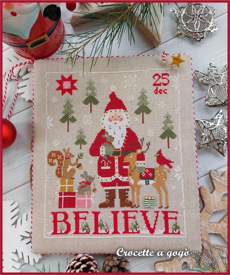 Crocette A Gogo  "Believe"  Counted Cross Stitch Pattern  Chart, Santa Claus, Christmas, Holiday, Pattern Only