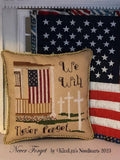 KIRALYNS NEEDLEARTS "Never Forget" Counted Cross Stitch Pattern, Chart, Patriotic, Americana, Pattern Only