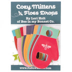 Bee In My Bonnet Co. ~ IT'S SO EMMA “Cozy Mittens Set of 24 Floss Drops - Lori Holt