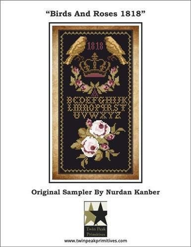 TWIN PEAK PRIMITIVES "Birds And Roses 1818" Counted Cross Stitch Pattern, Sampler by Nurdan Kanber, Sampler, Pattern Only