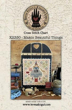 Teresa Kogut Creative Whims "Makin Beautiful Things" Counted Cross Stitch Pattern, Chart, Pattern Only