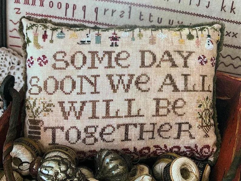 SHAKESPEARE'S PEDDLER "Some Day Soon" Counted Cross Stitch Chart, Pattern Only