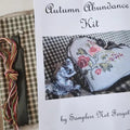 SAMPLERS NOT FORGOTTEN "Autumn Abundance Kit" Counted Cross Stitch Pattern, Chart, Linen, Floss, Backing Fabric, Trim, Charm, Market 2025