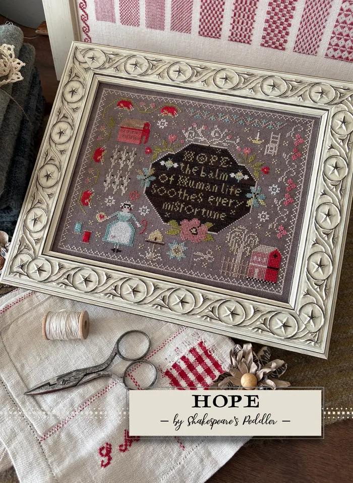 SHAKESPEARE'S PEDDLER "Hope" Counted Cross Stitch Chart, Nashville Needlework Market 2025, Pattern Only
