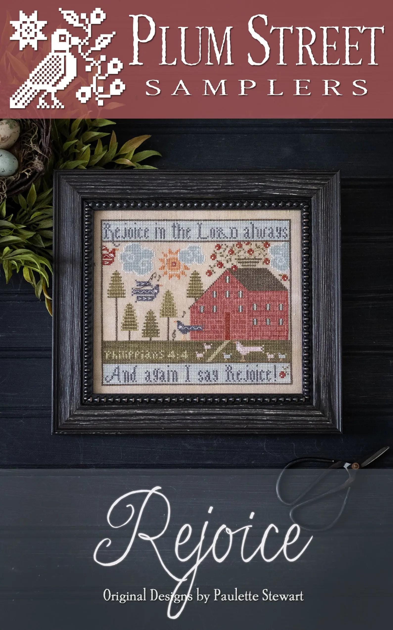 PLUM STREET SAMPLERS "Rejoice" Counted Cross Stitch Pattern  Americana, Chart, Nashville Needlework Market 2025, Pattern Only