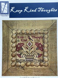 NEEDLEMADE DESIGNS "Keep Kind Thoughts" Counted Cross Stitch Pattern, Sampler, Pattern Only