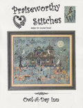 PRAISEWORTHY STITCHES "Owl-A-Day Inn" Counted Cross Stitch Pattern, Halloween, Nashville Needlework Market 2025 Release