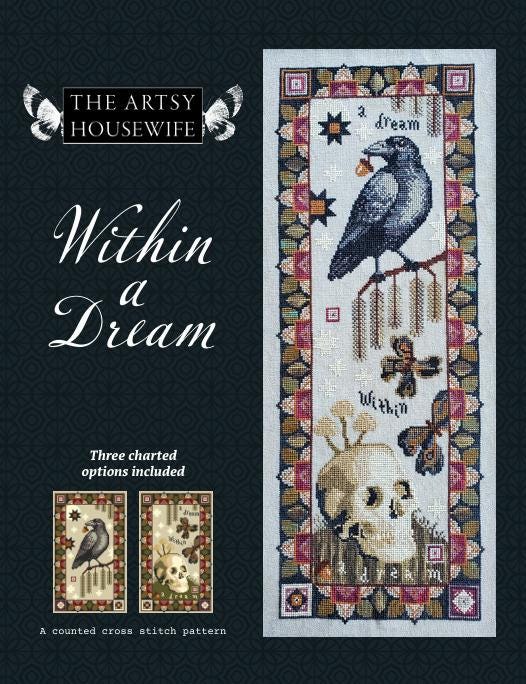 THE ARTSY HOUSEWIFE "Within A Dream" Counted Cross Stitch Pattern, Chart, Needlework Marketplace 2025, Pattern Only