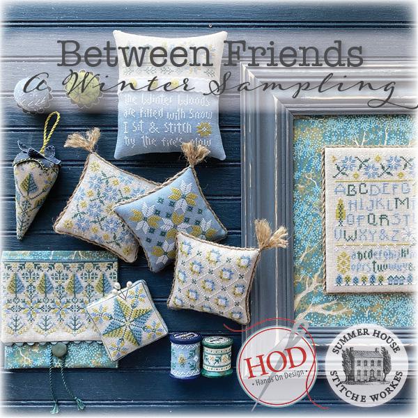 HANDS ON DESIGN "Between Friends - A Winter Sampling (8 Projects)" Counted Cross Stitch Patterns, Nashville Market 2025, Pattern Only