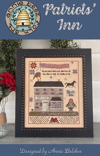 ANNIE BEEZ Folk Art "Patriot's Inn" Counted Cross Stitch Pattern, Sampler, 2025 Nashville Market Release, Chart, Pattern Only