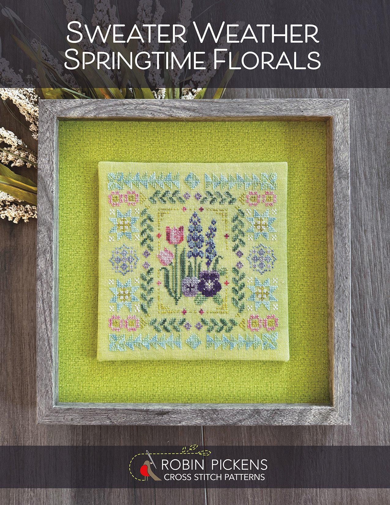 Robin Pickens "Sweater Weather Springtime Florals", Counted Cross Stitch Pattern, Chart, Pattern Only