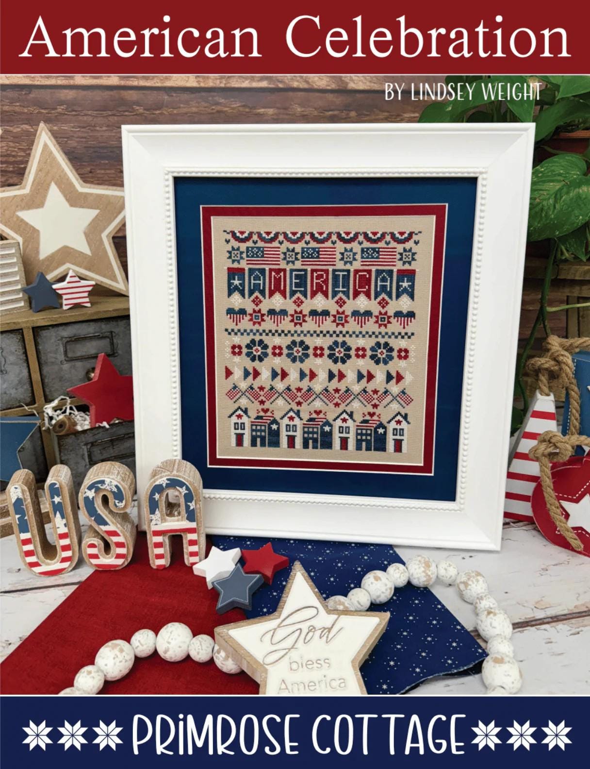 PRIMROSE COTTAGE STITCHES "American Celebration" Counted Cross Stitch Pattern, Chart and Pattern Only