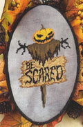 KESLYNS "Be Scared" Counted Cross Stitch Pattern, Chart, Pattern Only