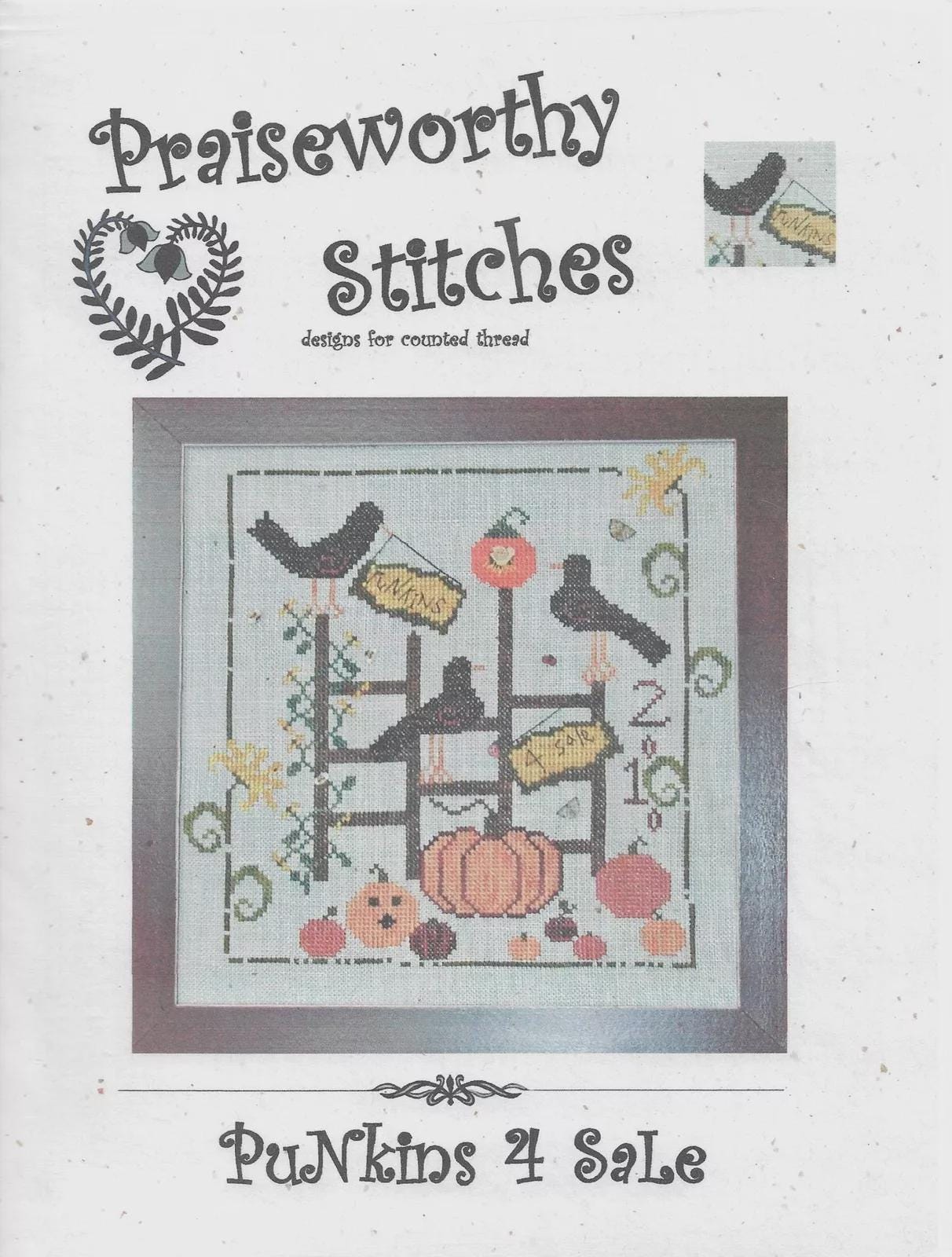 PRAISEWORTHY STITCHES "Punkins 4 Sale" Counted Cross Stitch Pattern, Halloween