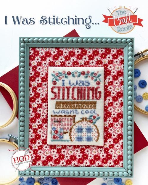 HANDS ON DESIGN "I Was Stitching", Counted Cross Stitch Pattern, Chart, Pattern Only