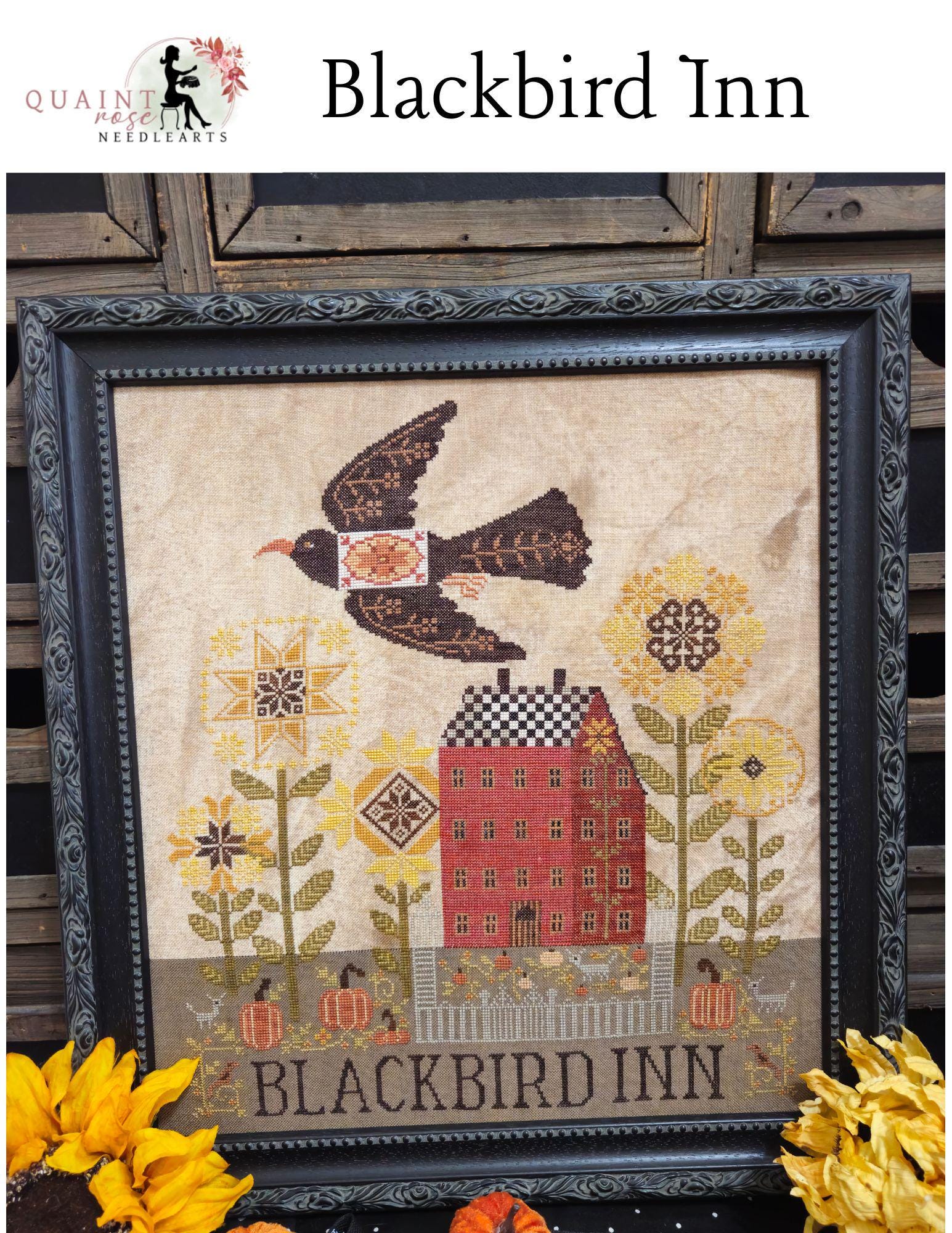QUAINT ROSE NEEDLEARTS "Blackbird Inn" Counted Cross Stitch Pattern, Sampler, Chart, Needlework Marketplace 2025, Pattern Only
