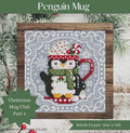 SHANNON CHRISTINE DESIGNS "Penguin Mug" Counted Cross Stitch Pattern, Christmas Mug Club, Chart, Pattern Only