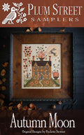 PLUM STREET SAMPLERS "Autumn Moon"  Counted Cross Stitch Pattern  Fall, Autumn, Thanksgiving, Halloween, Pumpkins, Pattern Only