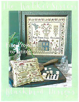 BLACKBIRD DESIGNS "The Walker Sisters"  Counted Cross Stitch Pattern, Five Projects, Sampler, Pattern Only