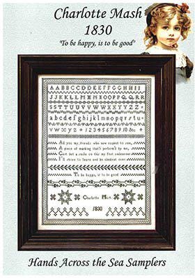 Hands Across The Sea Samplers "Charlotte Mash 1830" Counted Cross Stitch Pattern, Reproduction English Sampler, Pattern Only
