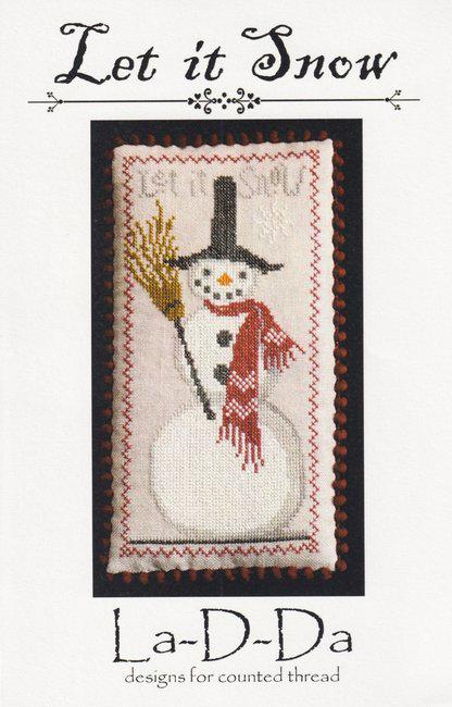 LA~D~DA "Let It Snow"  Counted Cross Stitch Pattern  Chart, Sampler, Pattern Only