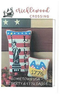 CRICKLEWOOD CROSSING "Hometown USA - Liberty & 1776 Eagle" Counted Cross Stitch Pattern, Chart, Pattern Only