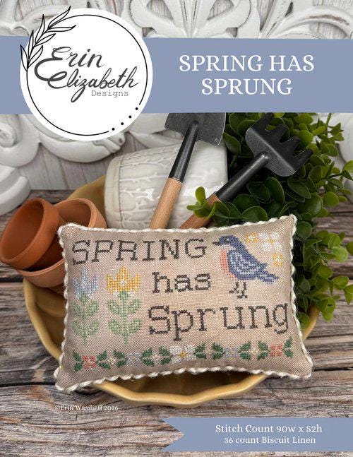 Erin Elizabeth DESIGNS "Spring Has Sprung" Counted Cross Stitch Pattern by Erin Elizabeth, Chart, Pattern Only
