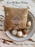 STACY NASH DESIGNS "Love The Giver Pinkeep" Counted Cross Stitch Pattern, Chart, Nashville Needlework Market 2026, Pattern Only